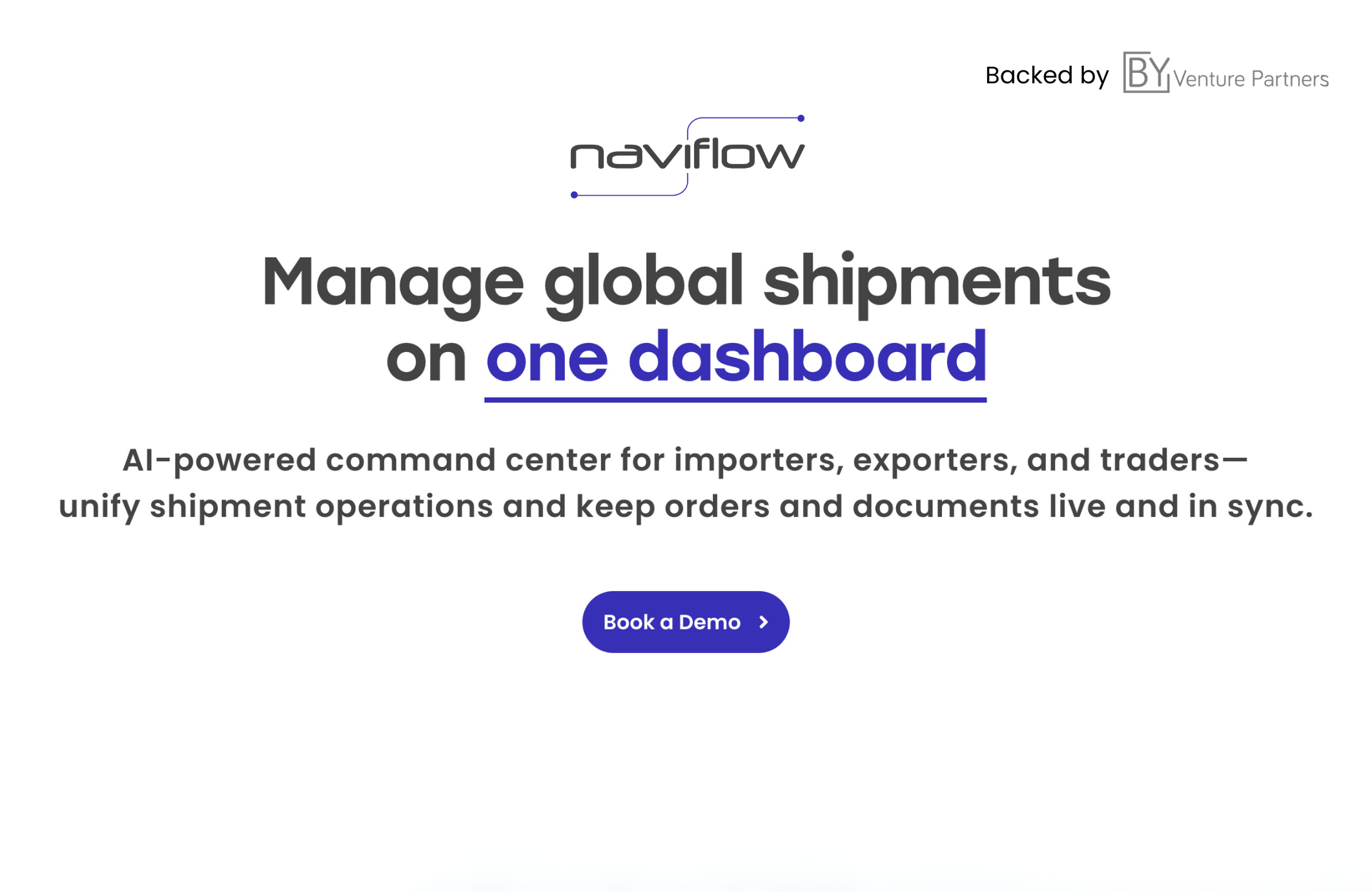 naviflow.ai homepage showing the headline "Manage global shipments on one dashboard" with a Backed by BY Venture Partners badge and a preview of the shipment dashboard below