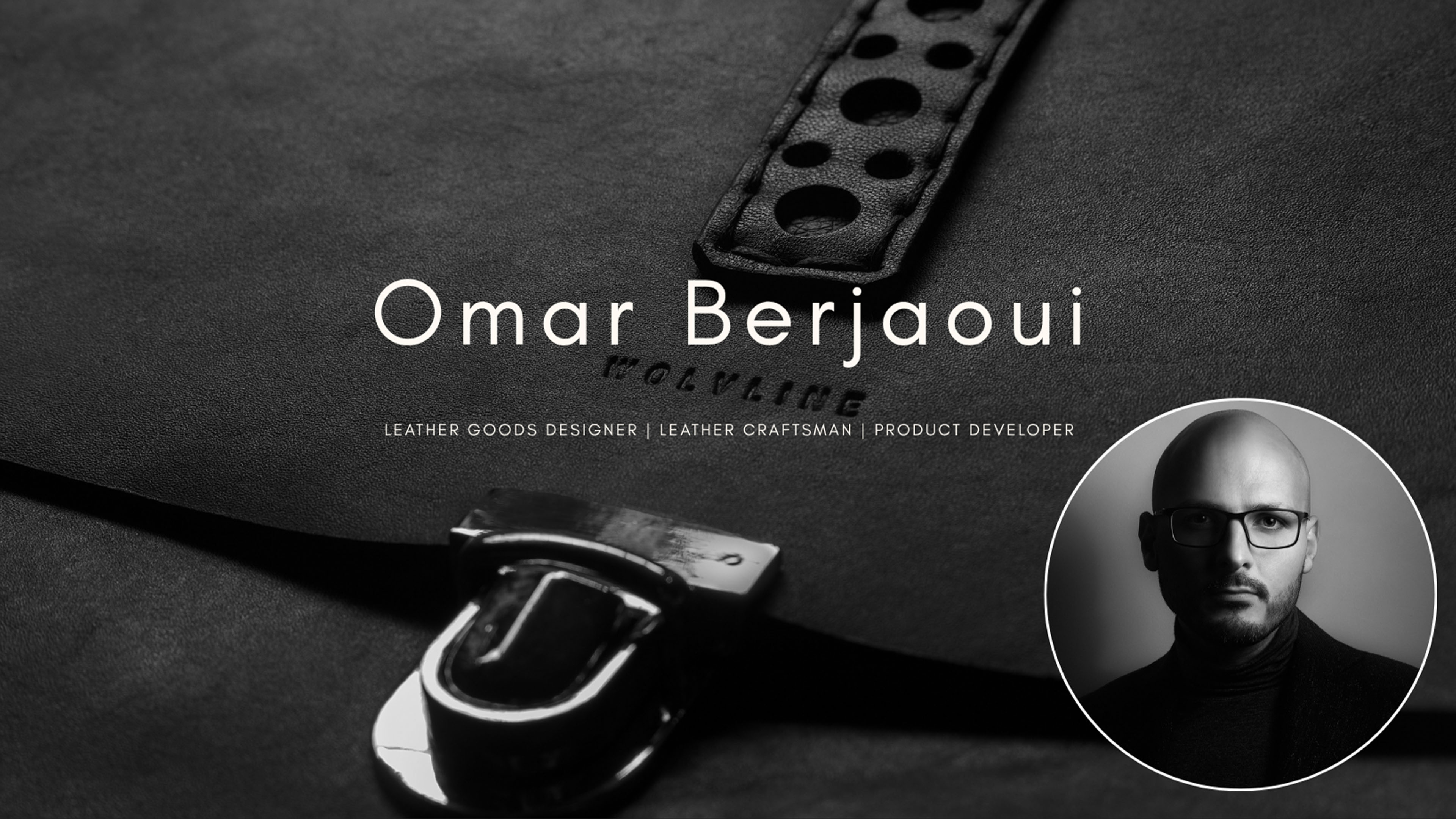 Black and white close up of a black leather strap with circular cutouts and a polished metal buckle, with the Wolvline logo embossed in the leather, Omar Berjaoui’s name and title in white text, and a circular portrait of him in a black turtleneck and glasses.